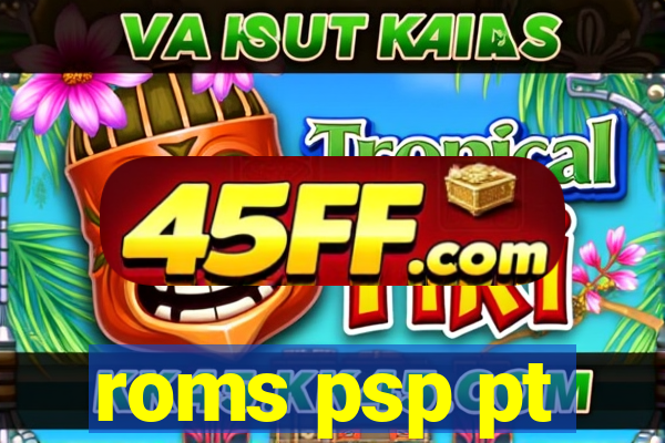 roms psp pt-br download